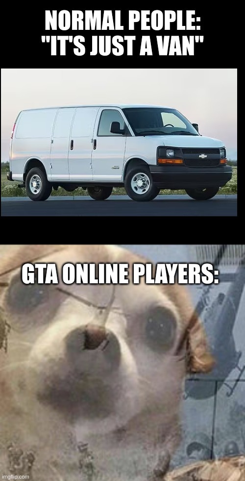 Only the real ones will get this. | image tagged in memes,gta,gta online,gaming | made w/ Imgflip meme maker