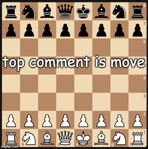 white first | top comment is move | made w/ Imgflip meme maker