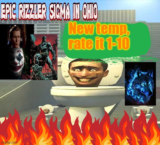 New temp, rate it 1-10 | made w/ Imgflip meme maker