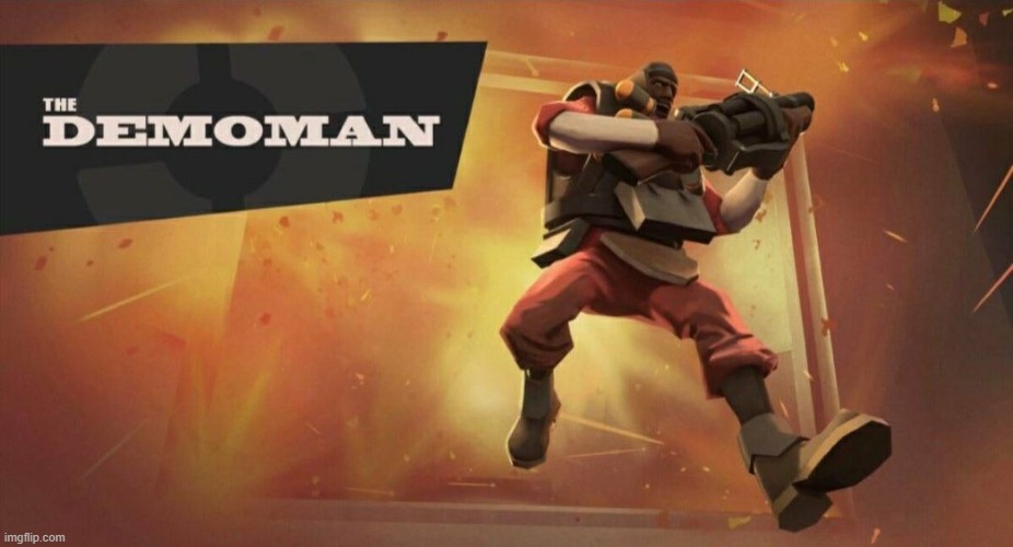 image tagged in the demoman | made w/ Imgflip meme maker