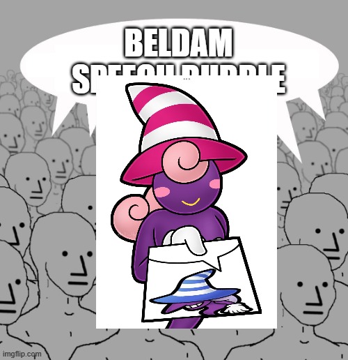 Troll | image tagged in beldam speech bubble | made w/ Imgflip meme maker