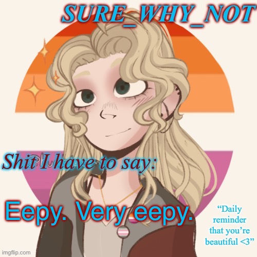 SWN announcement template version 2 | Eepy. Very eepy. | image tagged in swn announcement template version 2 | made w/ Imgflip meme maker