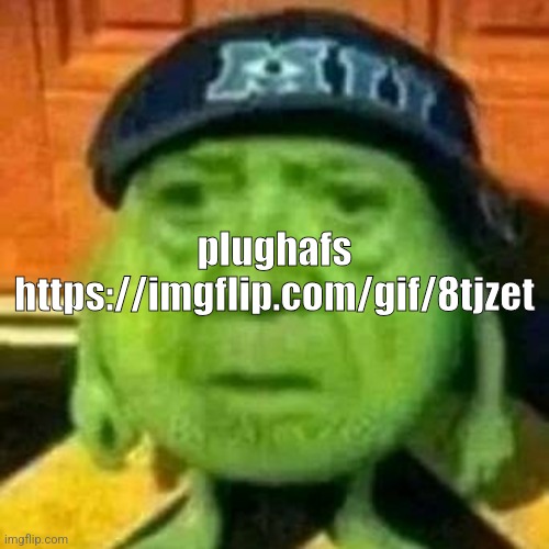 mike | plughafs
https://imgflip.com/gif/8tjzet | image tagged in mike | made w/ Imgflip meme maker