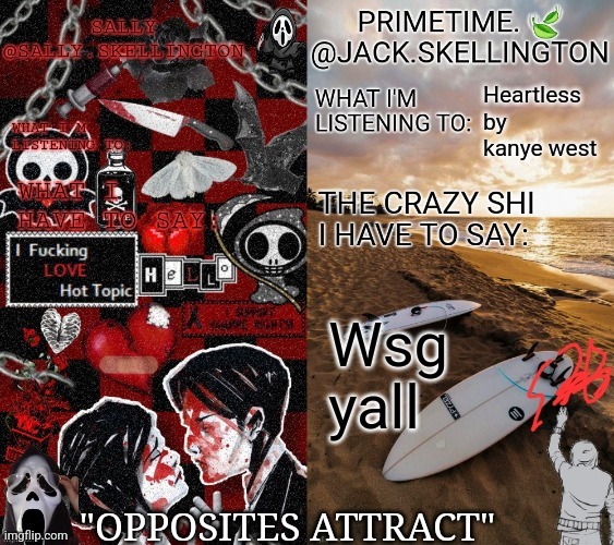 Sally x Primetime <3 | Heartless by kanye west; Wsg yall | image tagged in sally x primetime 3 | made w/ Imgflip meme maker