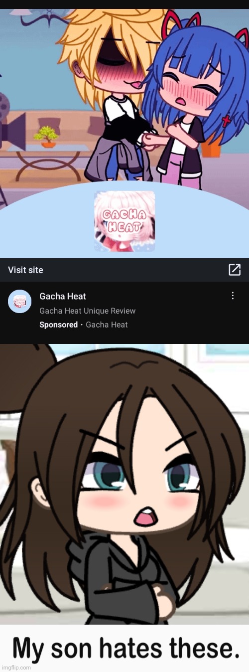 Katherine Maydyn, the mother of Male Cara Maydyn-Miller, dislikes Gacha heat ads too. | image tagged in pop up school 2,pus2,male cara,gacha heat ads,mother,ads | made w/ Imgflip meme maker