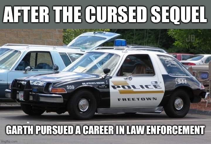 Mirthmobile police car | AFTER THE CURSED SEQUEL; GARTH PURSUED A CAREER IN LAW ENFORCEMENT | image tagged in mirthmobile,waynes world,garth,police | made w/ Imgflip meme maker
