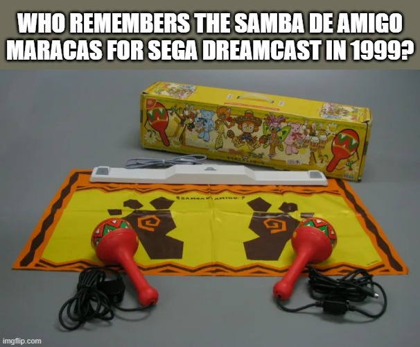 memes by Brad - Sega Dreamcast from 1999 - Imgflip