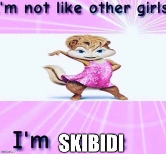 SKIBIDI | made w/ Imgflip meme maker