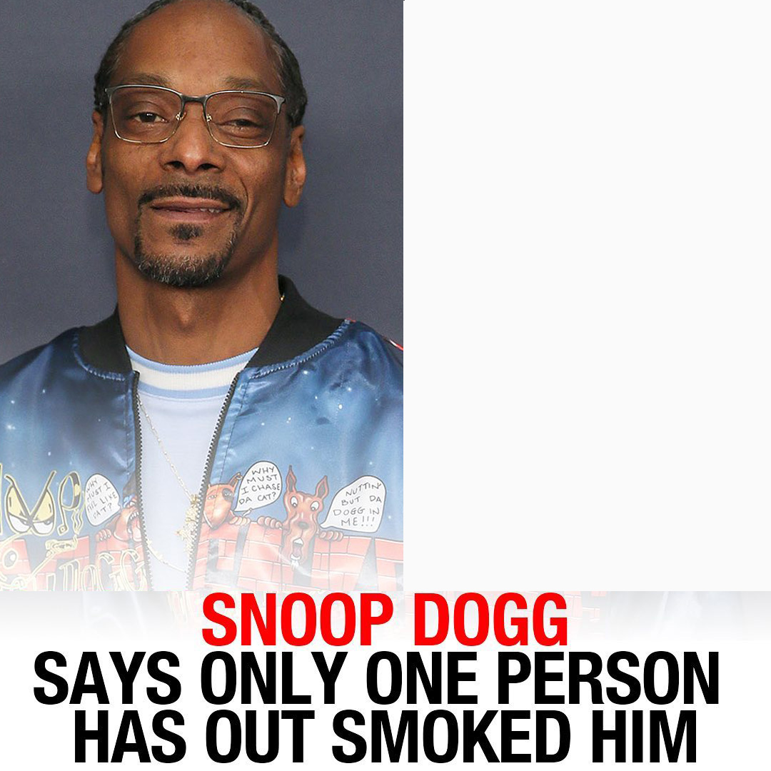 SNOOP DOGG SAYS ONLY ONE PERSON HAS EVER OUT SMOKED HIM Blank Meme Template