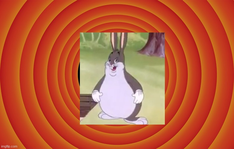 chig bungus | image tagged in looney tunes background blank | made w/ Imgflip meme maker