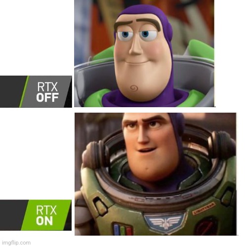 RTX Buzz Lighteyear | image tagged in rtx | made w/ Imgflip meme maker