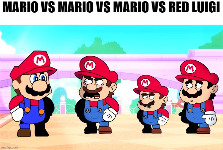 Red Vs Red | MARIO VS MARIO VS MARIO VS RED LUIGI | image tagged in mario,gaming,nintendo | made w/ Imgflip meme maker