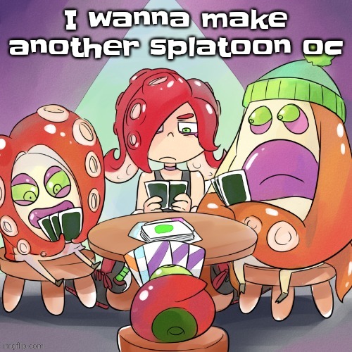 C ch gehw | I wanna make another splatoon oc | image tagged in octa2 | made w/ Imgflip meme maker