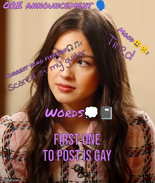 Wow so epic OliviaRodrigoEnjoyer announcement temp omg :0 | Tired; Scared of my guitar; First one to post is gay | image tagged in wow so epic oliviarodrigoenjoyer announcement temp omg 0 | made w/ Imgflip meme maker