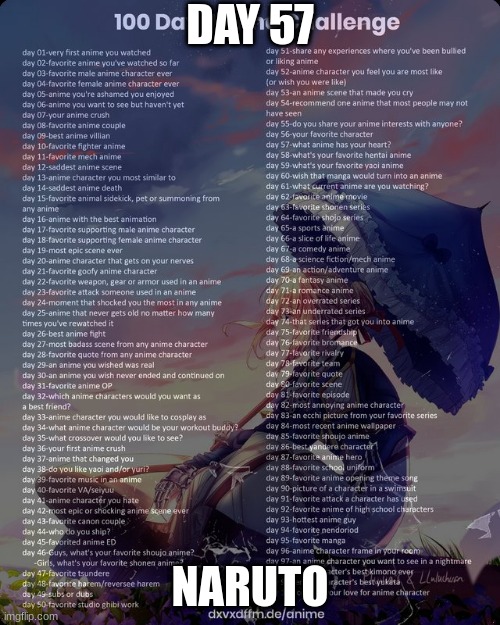 100 day anime challenge | DAY 57; NARUTO | image tagged in 100 day anime challenge | made w/ Imgflip meme maker
