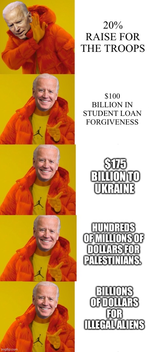 BILLIONS OF DOLLARS FOR ILLEGAL ALIENS | image tagged in biden hotline bling | made w/ Imgflip meme maker