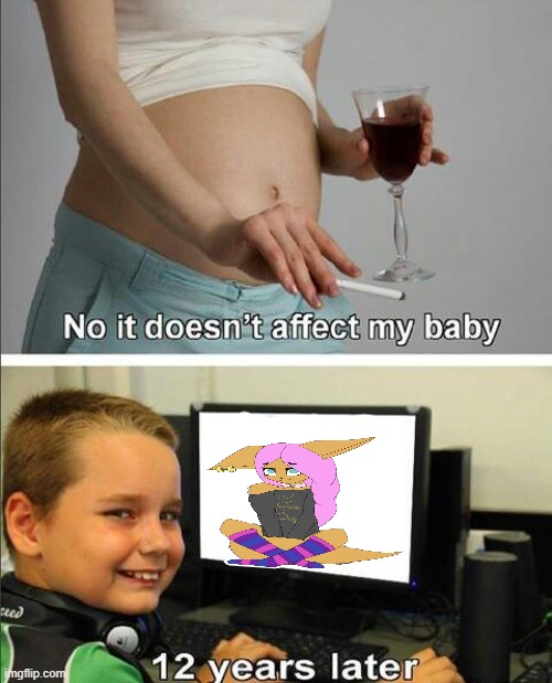 No it doesn't affect my baby | image tagged in no it doesn't affect my baby | made w/ Imgflip meme maker