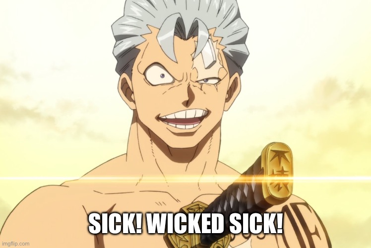 SICK! WICKED SICK! | made w/ Imgflip meme maker