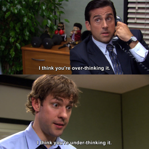 Overthinking it the office Blank Meme Template