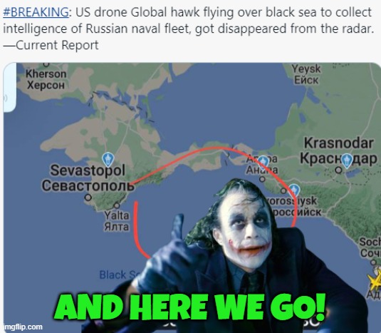 So, How did world war 3 get started? | AND HERE WE GO! | image tagged in ukraine,russia,america,drone,intelligence,world war 3 | made w/ Imgflip meme maker