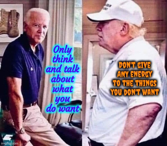 Biden's Been In Office His Entire Life.  Trump's Been In Court His Entire Life.  Biden's Not A Convicted Felon. Trump Is | Only think and talk about what you do want; Don't give ANY energy to the things you don't want | image tagged in biden trump healthy old elderly aged,trump is a convicted felon,lock him up,trump is a liar,trump lies,memes | made w/ Imgflip meme maker