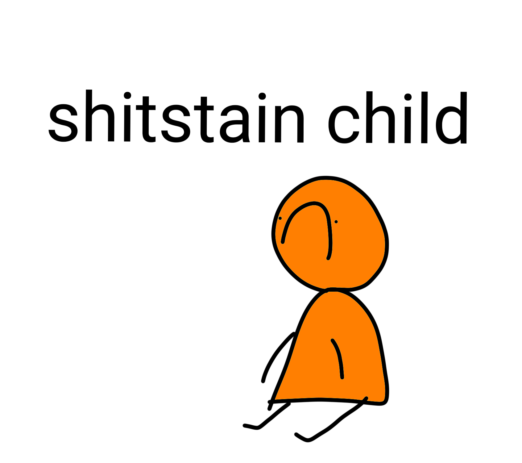 High Quality Shitstain child Blank Meme Template