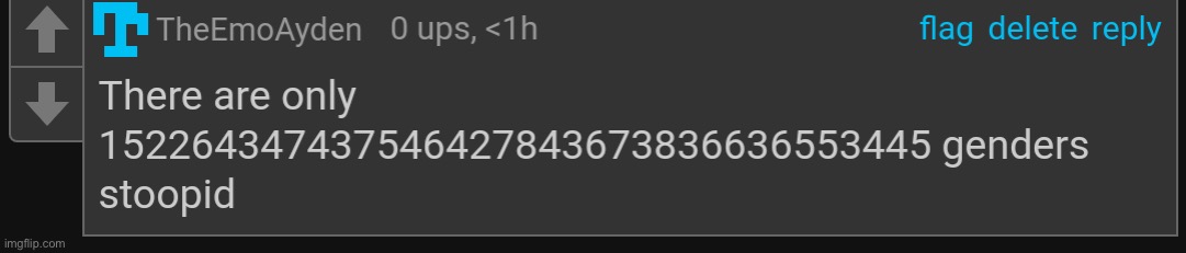 Chat is he right? | image tagged in ayden there are only stupid number genders stoopid | made w/ Imgflip meme maker
