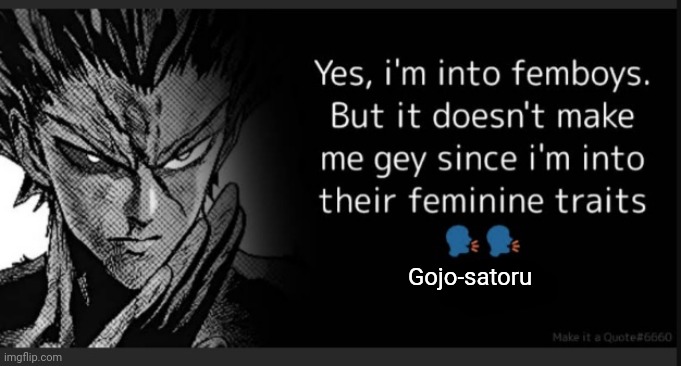 Gojo-satoru | made w/ Imgflip meme maker