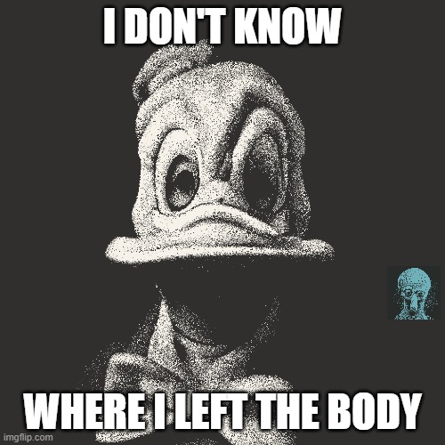 X3 | I DON'T KNOW; WHERE I LEFT THE BODY | image tagged in owo,see nobody cares,bodybuilder | made w/ Imgflip meme maker