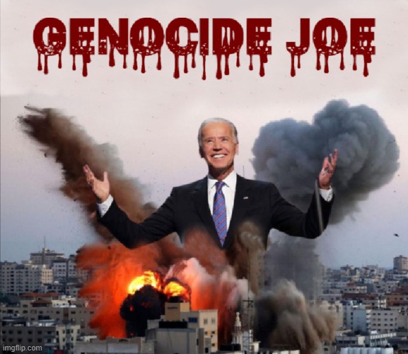 Genocide Joe | image tagged in genocide,biden,joe biden,gaza,war criminal | made w/ Imgflip meme maker