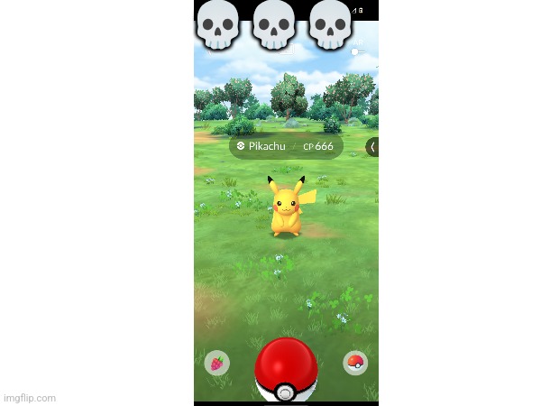 How? | 💀💀💀 | image tagged in pokemon go,skull emoji | made w/ Imgflip meme maker