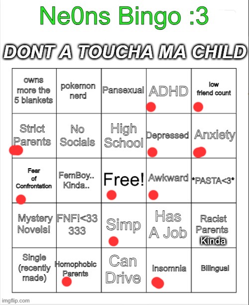 I did the thing | Kinda | image tagged in neons bingo | made w/ Imgflip meme maker