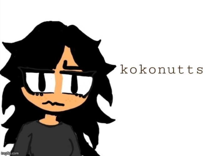 kokonutts template | image tagged in kokonutts template | made w/ Imgflip meme maker