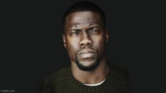 Kevin hart stare | image tagged in kevin hart stare | made w/ Imgflip meme maker