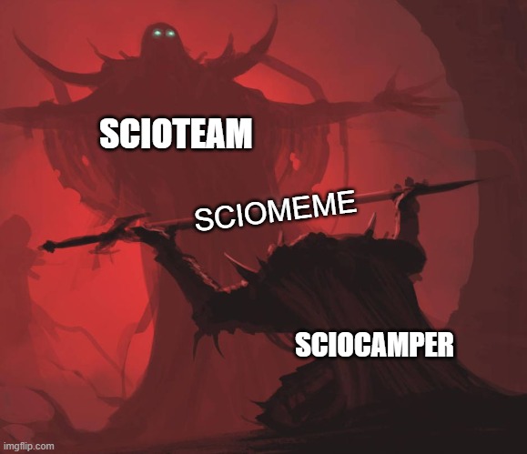 Man giving sword to larger man | SCIOTEAM; SCIOMEME; SCIOCAMPER | image tagged in man giving sword to larger man | made w/ Imgflip meme maker