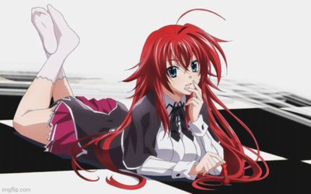 For me | image tagged in rias gremory | made w/ Imgflip meme maker