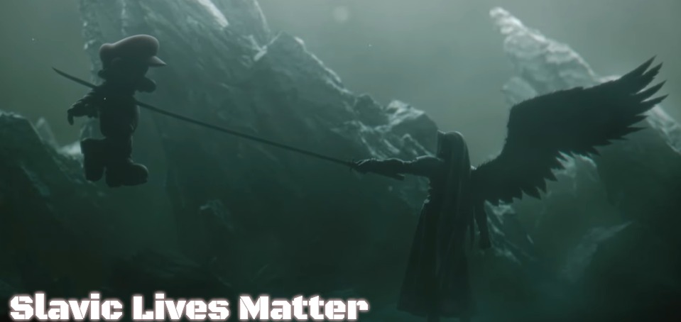Sephiroth Kills Mario | Slavic Lives Matter | image tagged in sephiroth kills mario,slavic | made w/ Imgflip meme maker