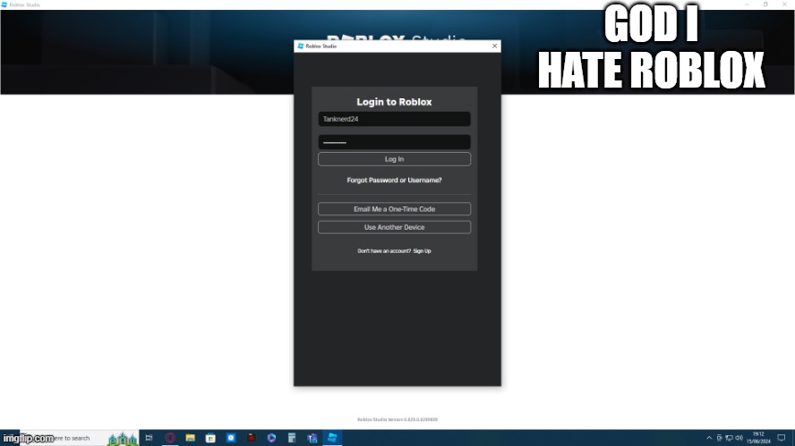 WTF, I can't open it when I send the code because it doesn't appear | GOD I HATE ROBLOX | image tagged in why roblox whyyyyyyyy | made w/ Imgflip meme maker