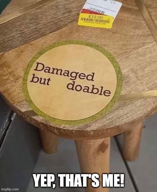 Doable | YEP, THAT'S ME! | image tagged in sex jokes | made w/ Imgflip meme maker