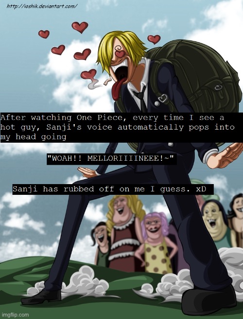 Not mine | image tagged in sanji,one piece,mellorine | made w/ Imgflip meme maker