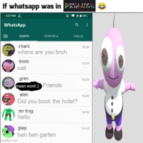 mean word :( | made w/ Imgflip meme maker