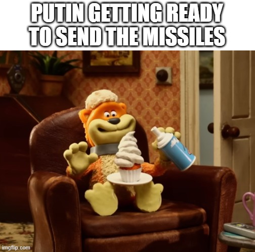 . | PUTIN GETTING READY TO SEND THE MISSILES | image tagged in paradise,shaun the sheep | made w/ Imgflip meme maker