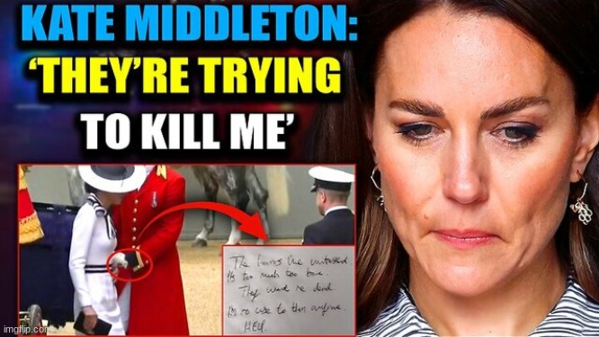 Whistleblower: Kate Middleton Caught Sending SOS to World: 'They're Going To Kill Me' (Video) 