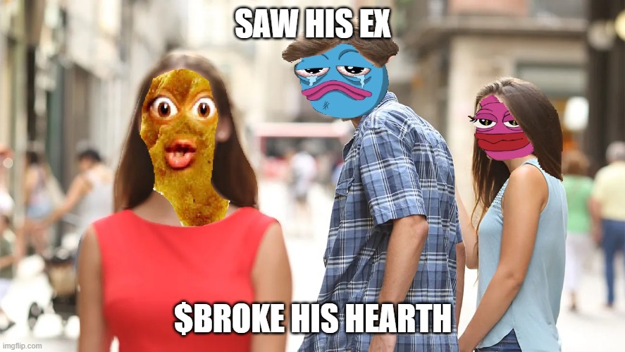 $BROKE HIS HEARTH SEEING EX - $BROKE BRETT | SAW HIS EX; $BROKE HIS HEARTH | image tagged in crypto | made w/ Imgflip meme maker