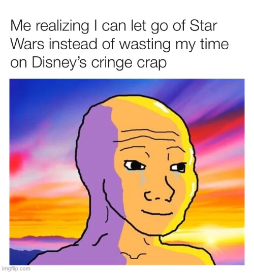 I can move on | image tagged in memes,funny,star wars,disney,wojak | made w/ Imgflip meme maker