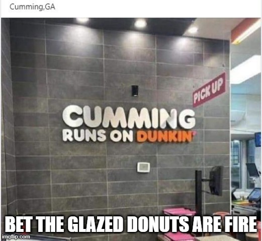 Get Some Dunkin Imgflip