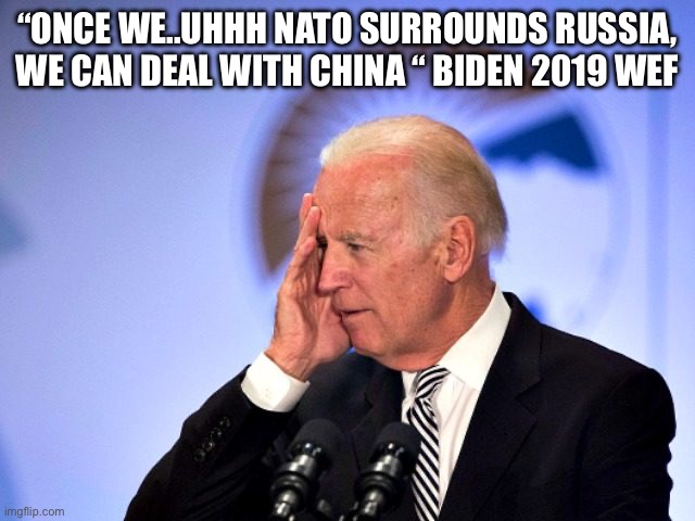 America caused the Ukraine war | “ONCE WE..UHHH NATO SURROUNDS RUSSIA, WE CAN DEAL WITH CHINA “ BIDEN 2019 WEF | image tagged in corn pop,memes,funny | made w/ Imgflip meme maker
