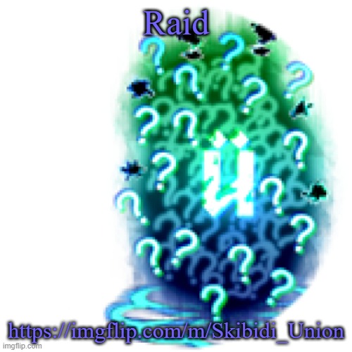 Uber secret chomik | Raid; https://imgflip.com/m/Skibidi_Union | image tagged in uber secret chomik | made w/ Imgflip meme maker