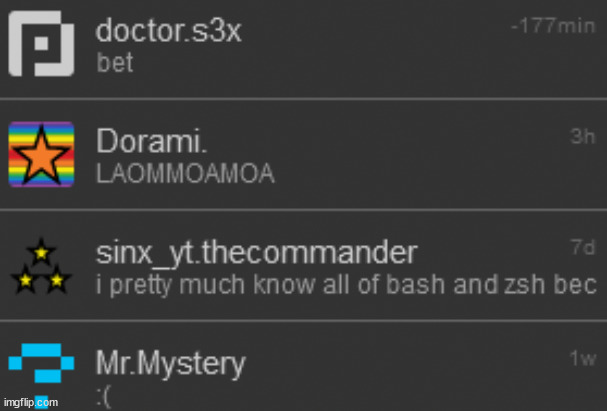 rate my recent chats | made w/ Imgflip meme maker