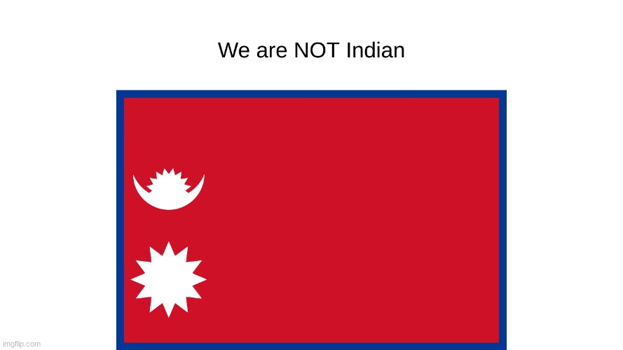 using the square variant of the nepali flag this time | made w/ Imgflip meme maker